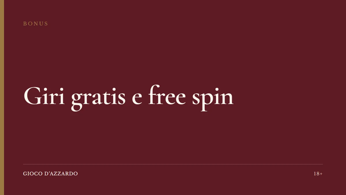 Giri gratis e free spin